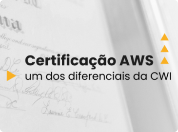 Certificação AWS: um dos diferenciais da CWI