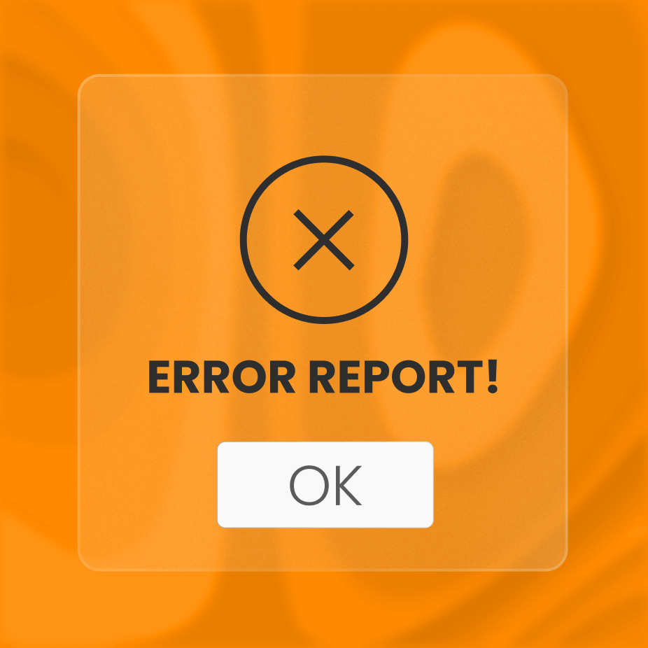 Tela laranja exibe mensagem “Error Report!” com botão OK, indicando falha no sistema.